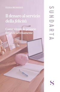 L'economia al servizio della felicità