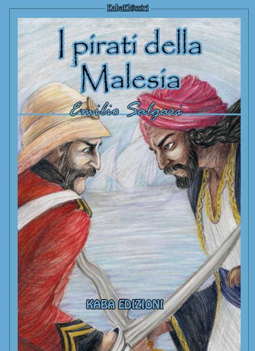I pirati della Malesia. Nuova ediz