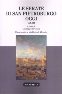 Le serate di San Pietroburgo oggi. Proposte, autori, idee e battaglie delle culture avverse
