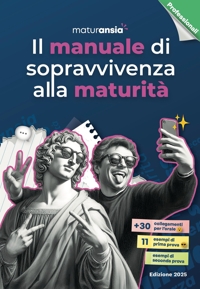 Il manuale di sopravvivenza alla maturità 2025. Edizione professionali