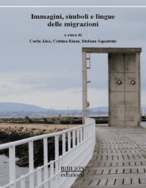 Immagini, simboli e lingue delle migrazioni