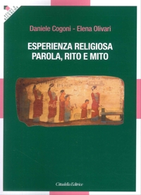 Esperienza Religiosa Parola, Rito e Mito