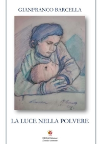 La luce nella polvere. Nuova ediz