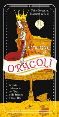 Lo scrigno degli oracoli. Scopri il futuro con le carte divinatorie dei gatti, delle streghe e degli dèi. Con 78 Carte