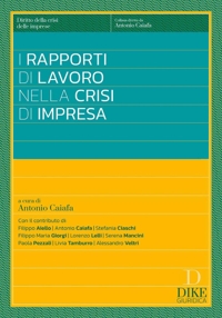 I rapporti di lavoro nelle crisi di impresa