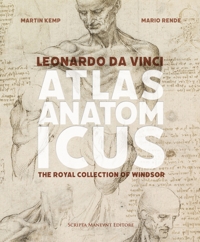 Leonardo da Vinci. Atlas anatomicus. The Royal Collection Windsor