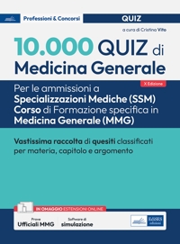 10.000 quiz di medicina generale per spec. mediche. Con software di simulazione