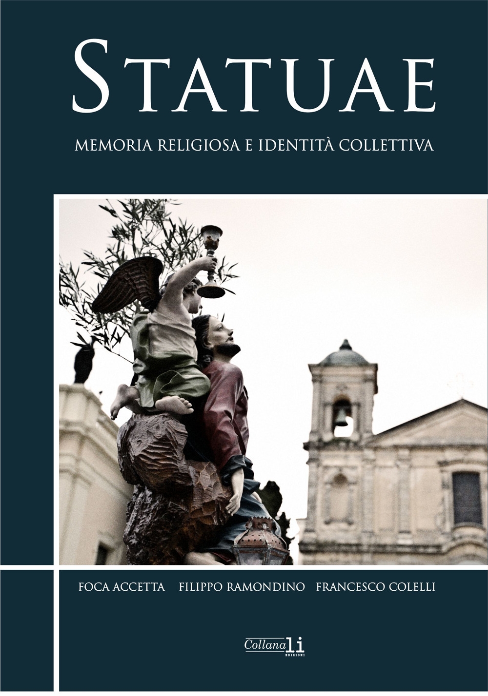 Statuae. Memoria religiosa e identità collettiva