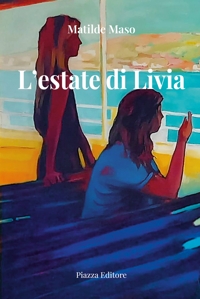 L'estate di Livia. Nuova ediz