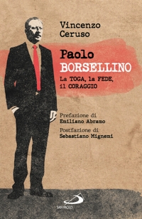 La toga, la fede, il coraggio