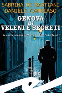 Genova di veleni e segreti