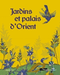 Jardins et palais d'Orient