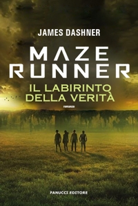Maze Runner. Il labirinto della verità. Maze cutter. Vol. 3