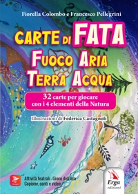 Carte di Fata. Fuoco Aria Terra Acqua. Con 32 carte