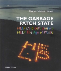 The Garbage Patch State Help L'Età Della Plastica Help The Age