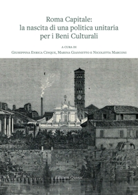 Roma capitale: la nascita di una politica unitaria per i Beni Culturali