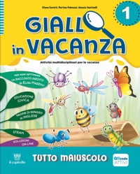 Giallo in vacanza. Attività multidisciplinari per le vacanze. Per la Scuola elementare. Con e-book. Con espansione online. Vol. 1: Tutto maiuscolo. Con Inserto delle regole, Logicando, Narrativa: I tre porcellini e The fox and the crow
