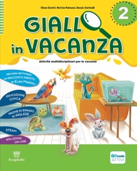 Giallo in vacanza. Attività multidisciplinari per le vacanze. Per la Scuola elementare. Con e-book. Con espansione online. Vol. 2: Con Inserto delle regole, Logicando, Narrativa: Il gatto con gli stivali e The lion and the mouse