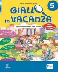 Giallo in vacanza. Attività multidisciplinari per le vacanze. Per la Scuola elementare. Con e-book. Con espansione online. Vol. 5: Quaderno delle regole, Narrativa: La spada di Artù e Sherlock Holmes and The queen of Burma Ruby