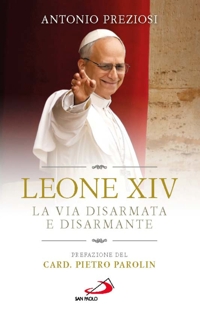 Leone XIV. La via della pace