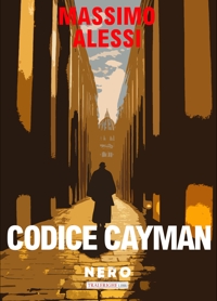 Codice Cayman. Il mondo è di chi se lo prende