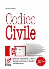 Codice civile non commentato. Il nuovo codice civile aggiornato. Nuova ediz