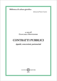 Contratti pubblici. Appalti, concessioni, partenariati. Nuova ediz