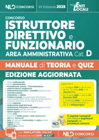 Istruttore direttivo e Funzionario dell'area amministrativa cat. D. Manuale con teoria e quiz per tutti i concorsi negli enti locali. Con software di simulazione
