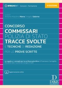 Concorso commissari Polizia di Stato. Tracce svolte e tecniche di redazione per le prove scritte. Nuova