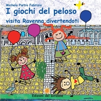 I giochi del peloso. Visita Ravenna divertendoti