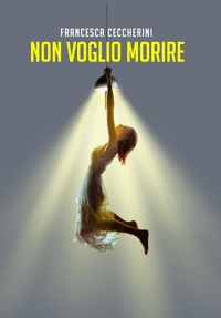 Le avventure della psicologa Sofia - Vol. 1: Non voglio morire
