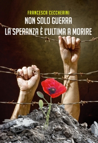 Le avventure della psicologa Sofia - Vol. 5: Non solo guerra - La  speranza è l'ultima a morire