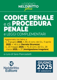 Codice penale e di procedura penale Plus aggiornato al DL sicurezza convertito in legge, Giugno 2025
