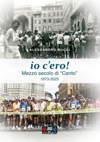 Io c'ero! Mezzo secolo di «Cento» 1973-2025