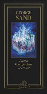 Laura. Voyage dans le cristal