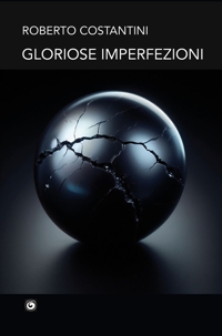 Gloriose imperfezioni