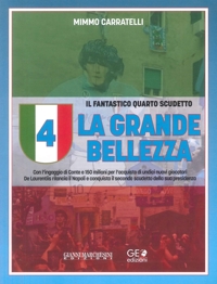 La Grande Bellezza. Orgoglio Napoli