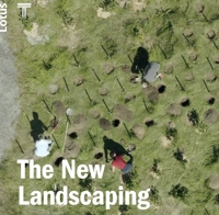 Lotus International. 177. The New Landscaping