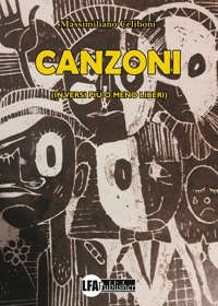 Canzoni (in versi più o meno liberi)