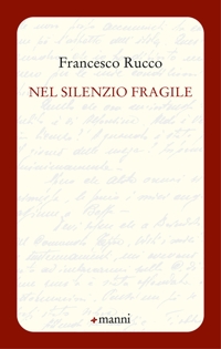 Nel silenzio fragile