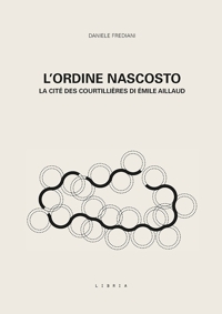 L'ordine nascosto. La cité des courtillières di Émile Aillaud