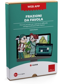Frazioni da favola. Percorsi narrativi per superare le difficoltà nell'apprendimento delle frazioni. Web app. Con software