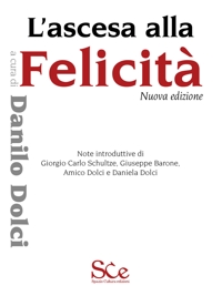 L'ascesa alla felicità. Nuova ediz