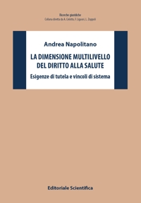 La dimensione multilivello del diritto alla salute. Esigenze di tutela e vincoli di sistema