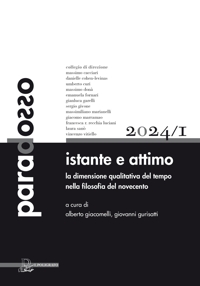 Paradosso. Rivista di filosofia (2024). Vol. 1: Istante e attimo. La dimensione qualitativa del tempo nella filosofia del Novecento