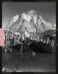 Lo scatto del tempo. Vittorio Sella, il fotografo e il suo archivio. The Shot of Time. Vittorio Sella the Photographer and his Archive