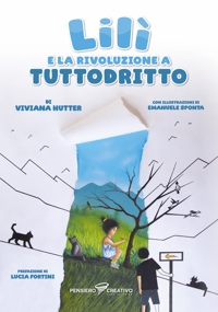 Lilì e la rivoluzione a Tuttodritto. Ediz. illustrata