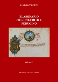 Blasonario storico-critico perugino. Vol. 1