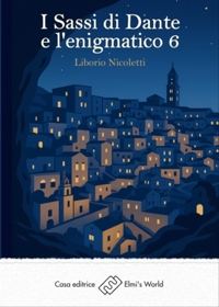 I Sassi di Dante e L'enigmatico 6