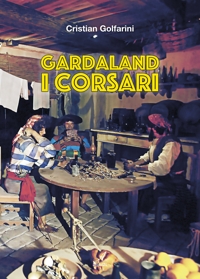 Gardaland. I corsari